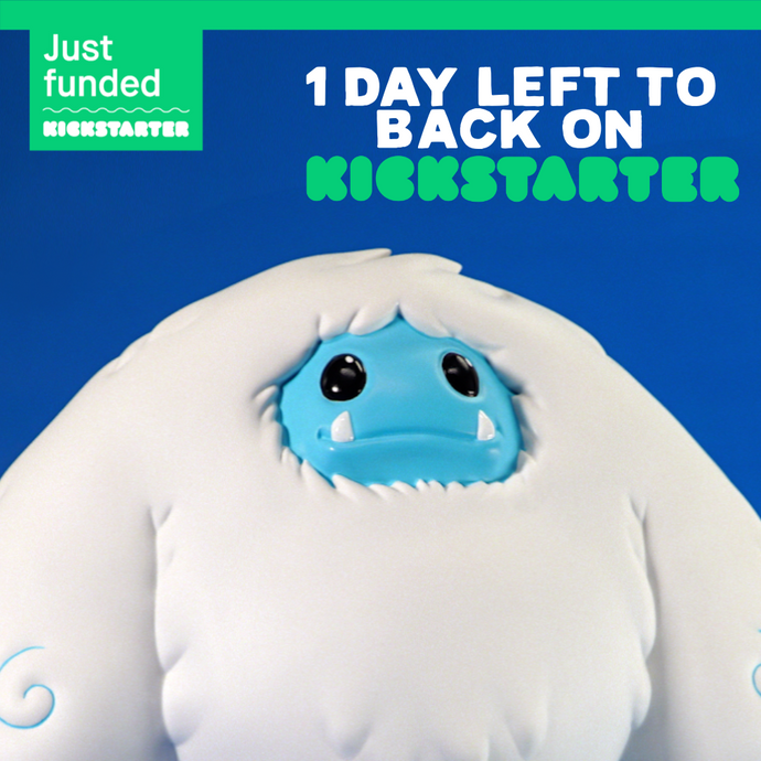 Abominable Toys Newsletter #137 Last Day To Back MEGA Chomp Kickstarter!