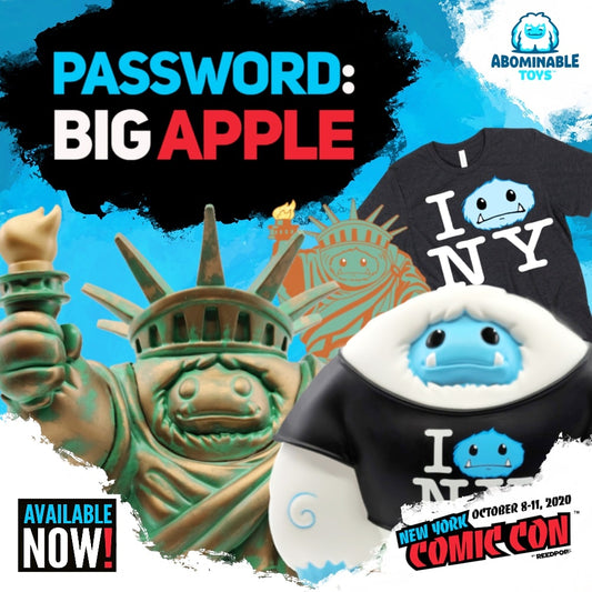 Abominable Toys Newsletter #25 NYCC Exclusives Available Now!