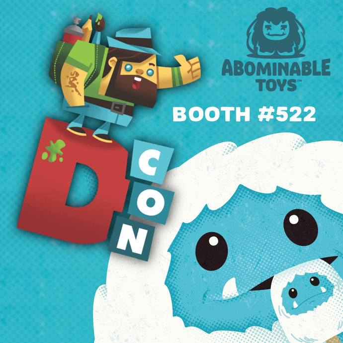 Abominable Toys Newsletter #178 DesignerCon 2023