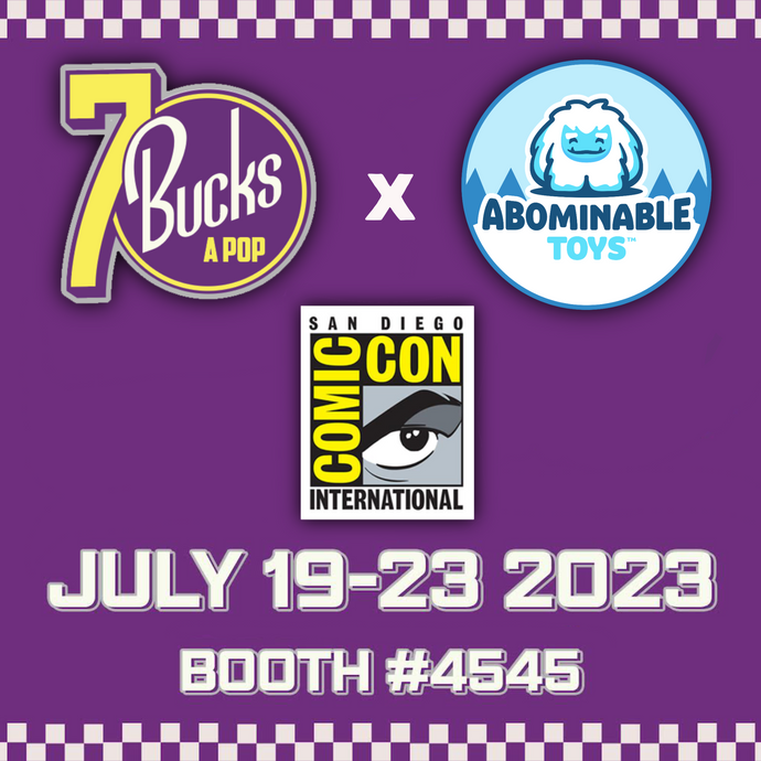 Abominable Toys Newsletter #153 San Diego Comic Con 2023